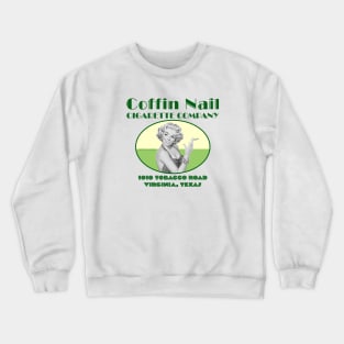 Coffin Nail Cigarette Company Crewneck Sweatshirt